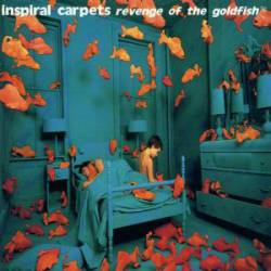 Inspiral Carpets : Revenge of the Gold Fish